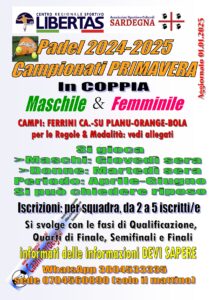 PADEL EVENTI 2024/2025 ”CAMPIONATO PRIMAVERA IN COPPIA” MASCHILE E FEMMINILE @ CAGLIARI E INTERLAND